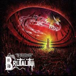 Brutality : Orchestrated Devastation the Best of